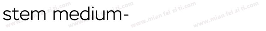 stem medium字体转换